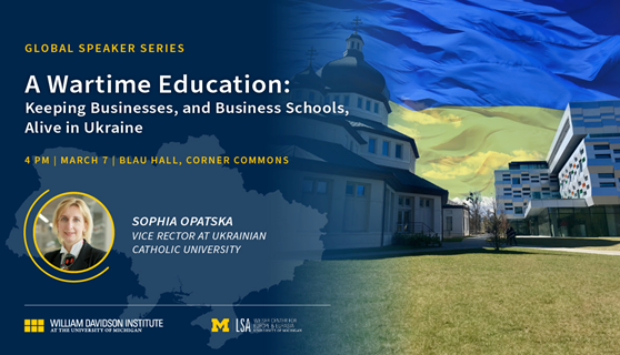A Wartime Education: Keeping Businesses, and Business Schools, Alive in Ukraine