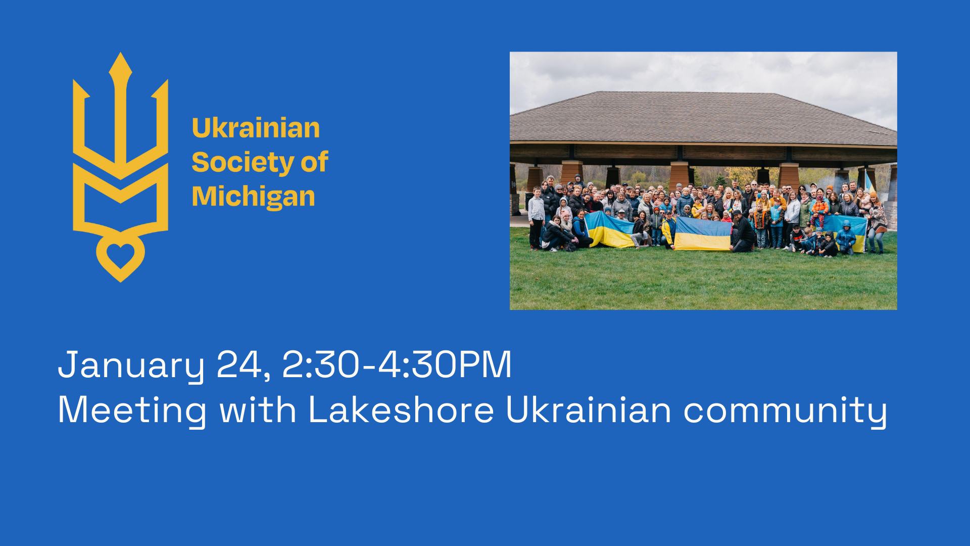 Ukrainian Society of Michigan - Meeting with Lakeshore Ukrainian Community
